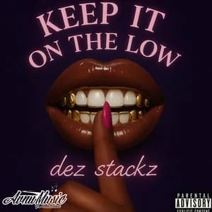 Keep It on the Low